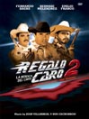Regalo Caro II (High Priced Gift - The Sequel)@